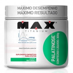 PALATINOSE (300G) – MAX TITANIUM