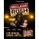 NUCLEAR RUSH (100G) - BODY ACTION